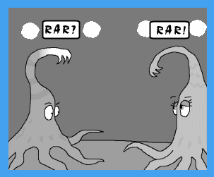 two little octopus-things eyeing each other up, each with an extra tentacle on the top of the head, terminating in a tuft or brush