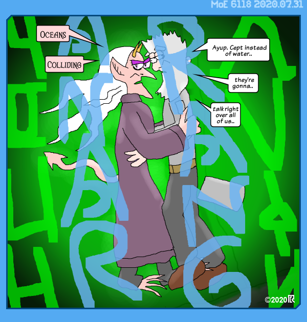 MoE 6118 31/07/2020 :: Part Seven: Seats of Power \/\/ High Level Meetings