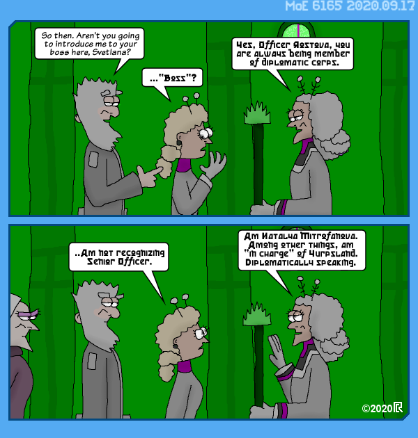 MoE 6165 17/09/2020 :: Part Seven: Seats of Power \/\/ High Level Meetings