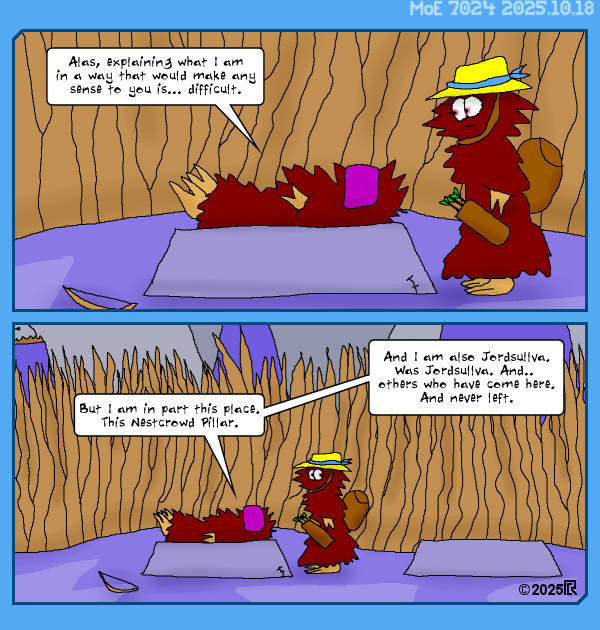 MoE 7024 18/10/2025 :: Part Eight: New Days \/\/ Laser-Like Focus